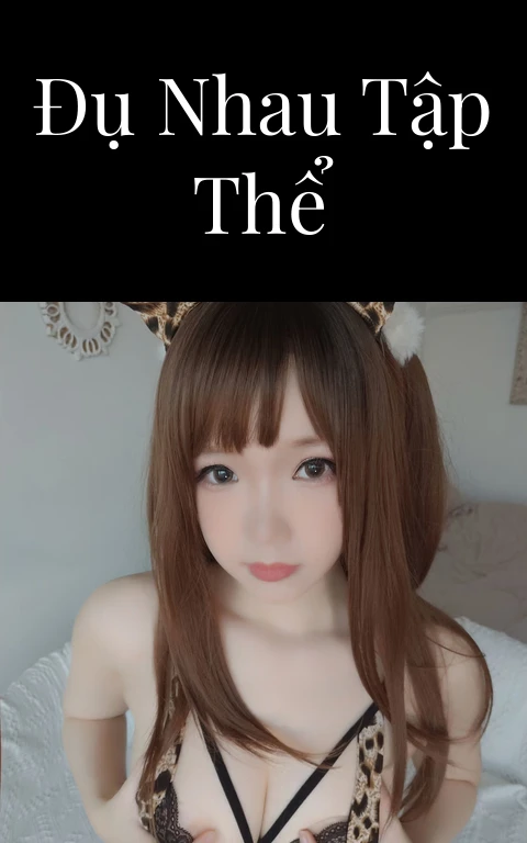 Đụ nhau tập thể