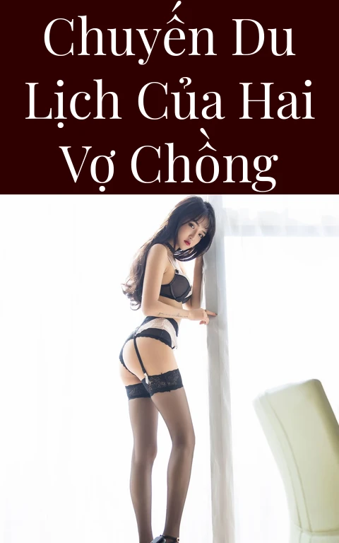 Chuyến du lịch của hai vợ chồng