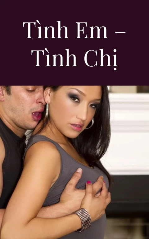 Tình em – Tình chị