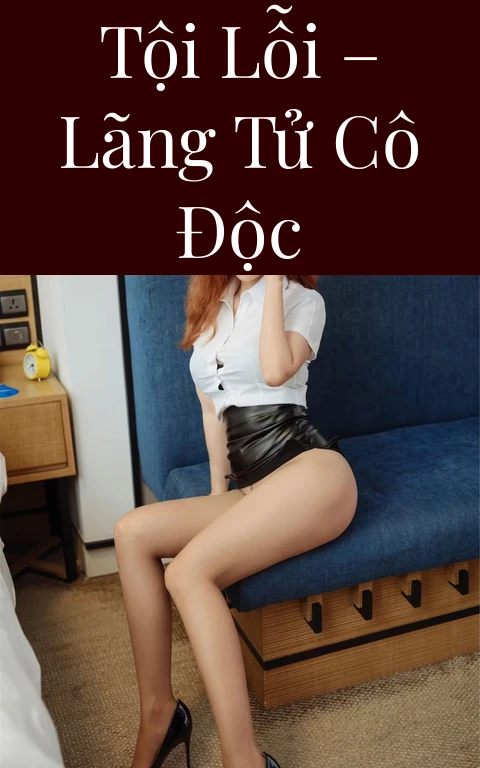 Tội lỗi – Lãng Tử Cô Độc
