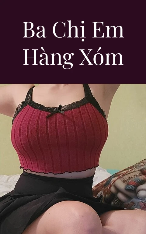 Ba chị em hàng xóm