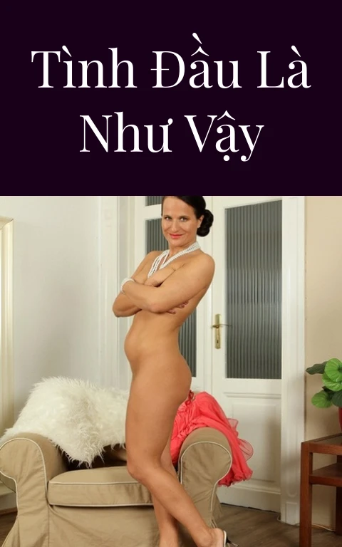 Tình đầu là như vậy