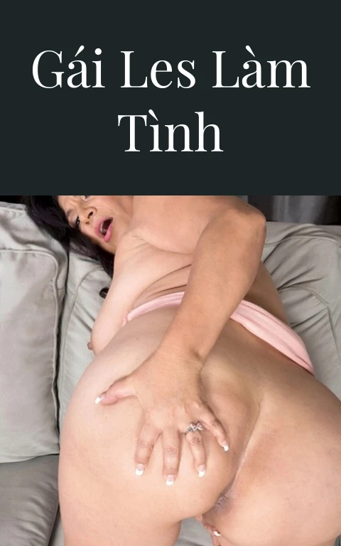 Gái Les làm tình