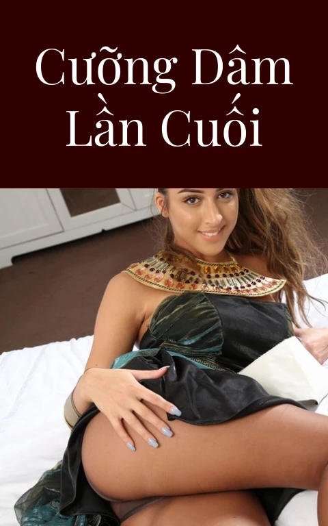 Cưỡng dâm lần cuối