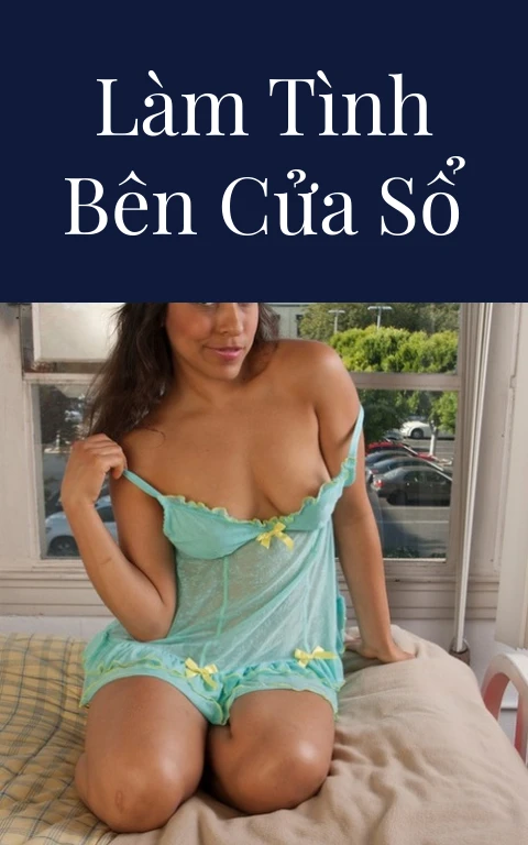 Làm tình bên cửa sổ