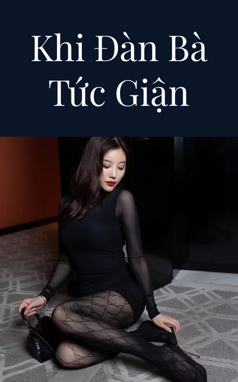 Khi đàn bà tức giận