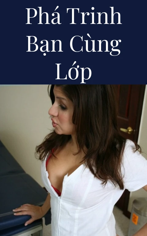 Phá trinh bạn cùng lớp