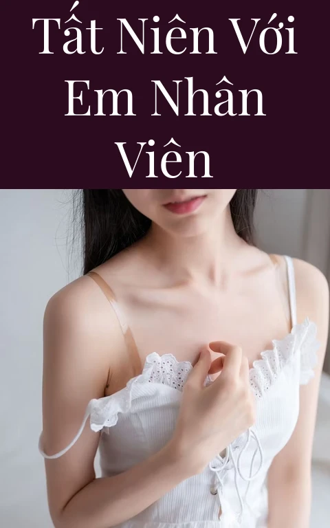 Tất niên với em nhân viên