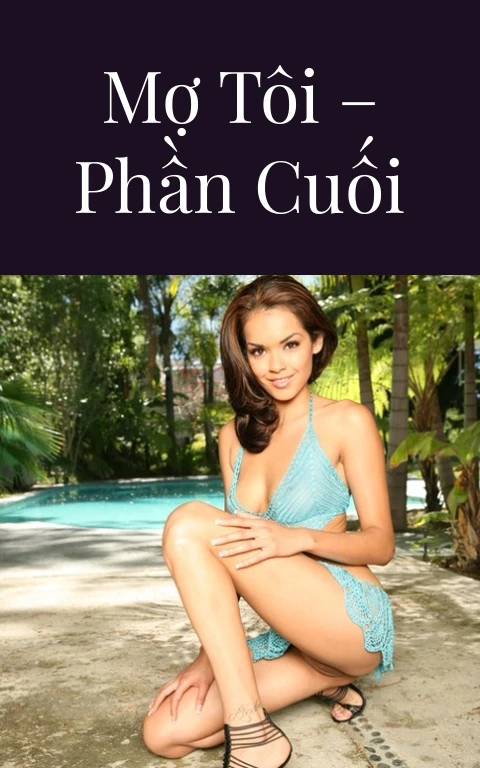 Mợ tôi – Phần cuối