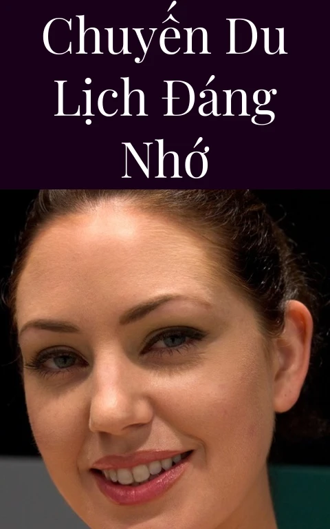 Chuyến du lịch đáng nhớ