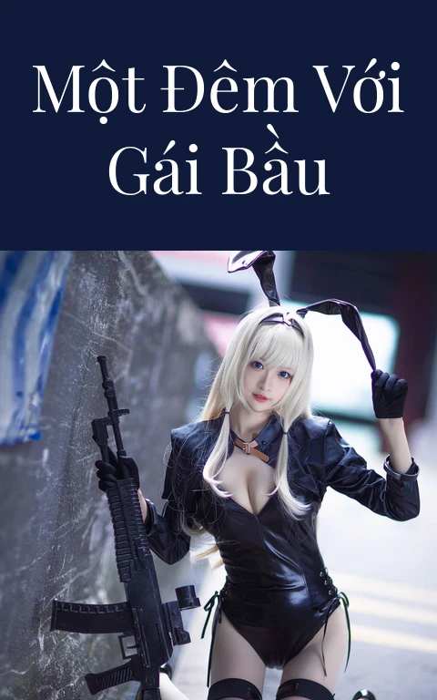 Một đêm với gái bầu