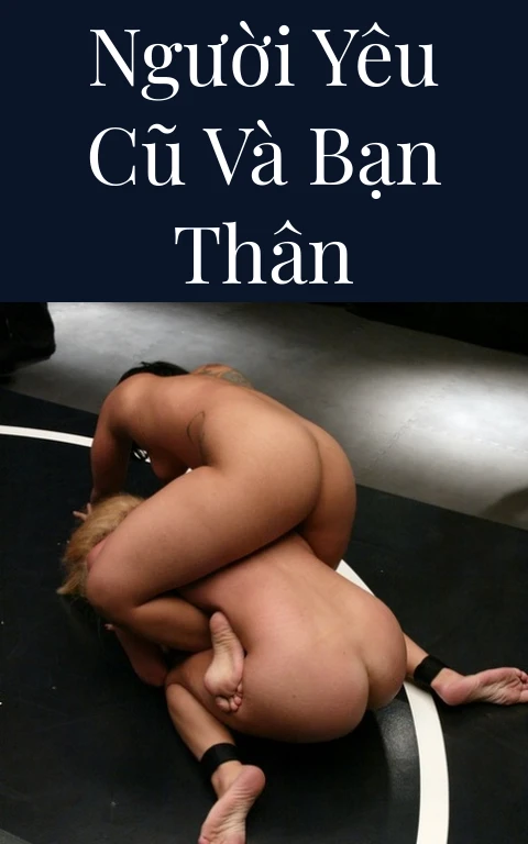 Người yêu cũ và bạn thân
