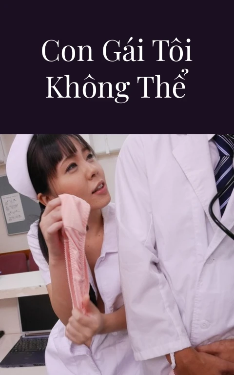 Những người con gái tôi không thể quên – Phần 23