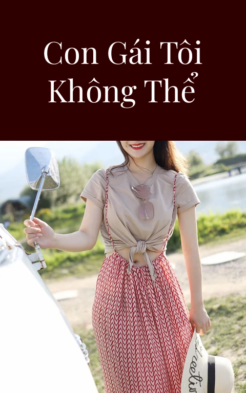 Những người con gái tôi không thể quên – Phần 14