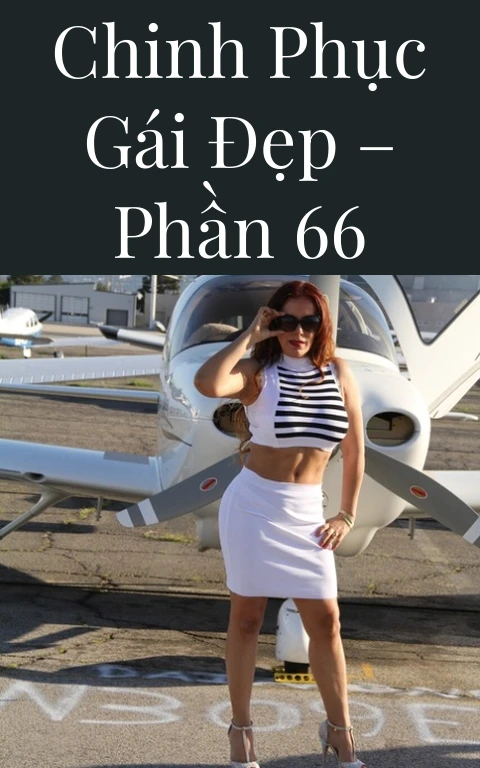 Chinh phục gái đẹp – Phần 66