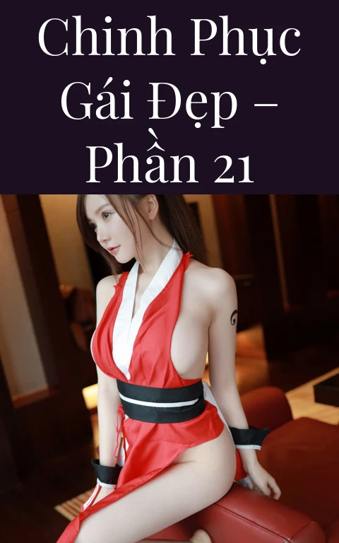 Chinh phục gái đẹp – Phần 21