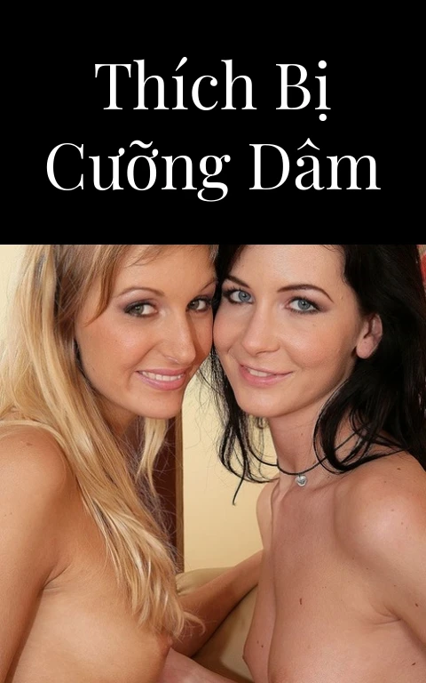 Thích bị cưỡng dâm