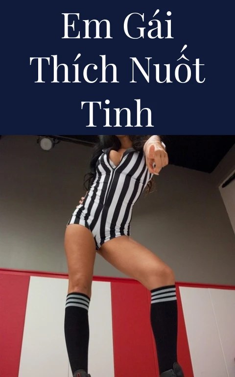 Em gái thích nuốt tinh