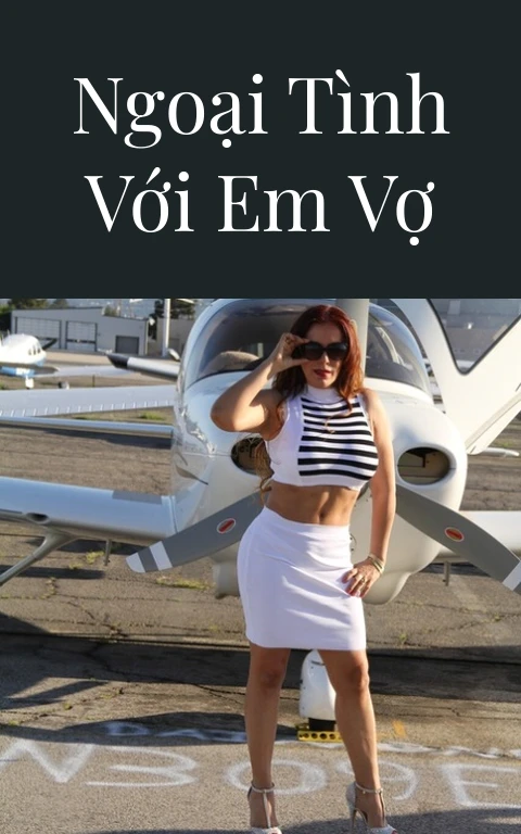 Ngoại tình với em vợ