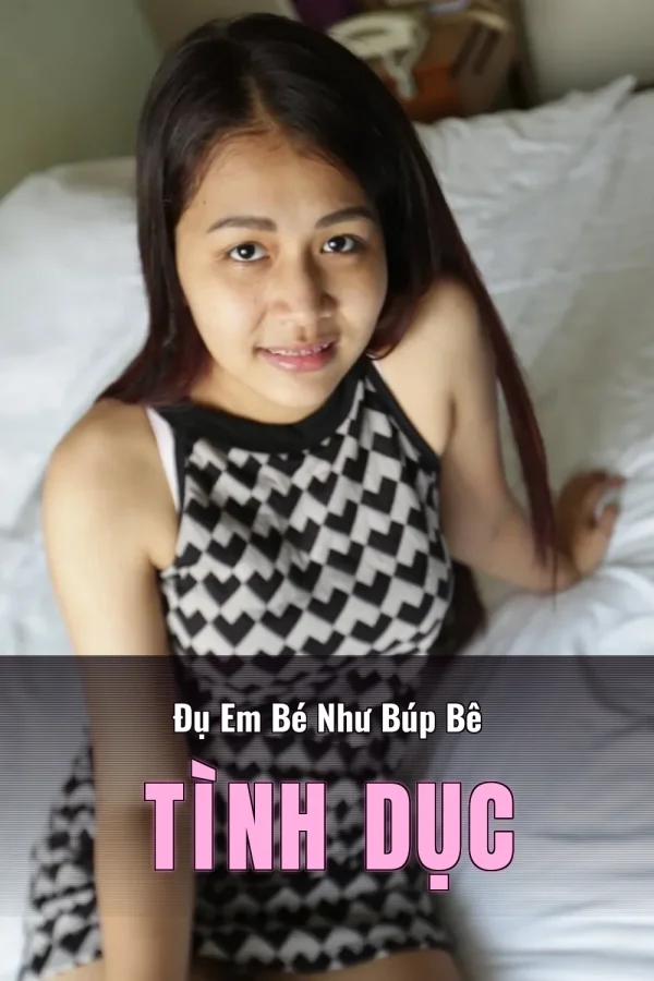 Đụ Em Bé Như Búp Bê Tình Dục
