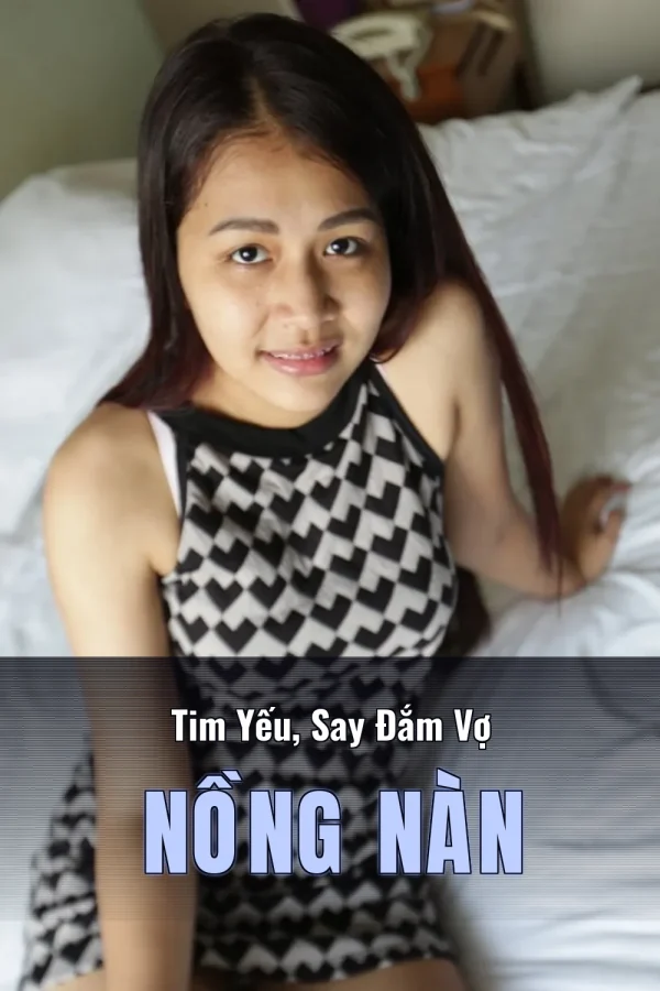 Tim Yếu, Say Đắm Vợ Nồng Nàn