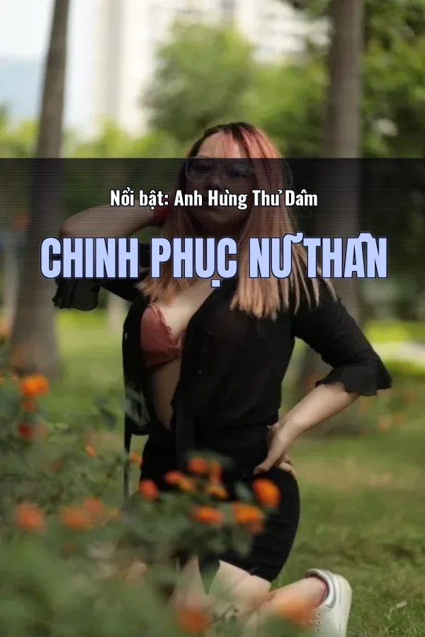 Nổi bật: Anh Hùng Thủ Dâm Chinh Phục Nữ Thần