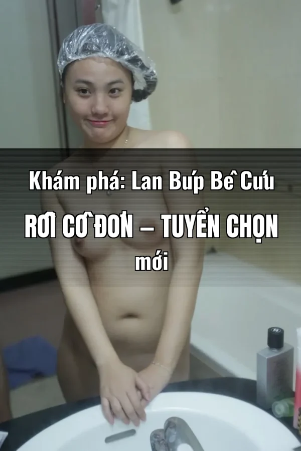 Khám phá: Lan Búp Bê Cứu Rỗi Cô Đơn — Tuyển chọn mới