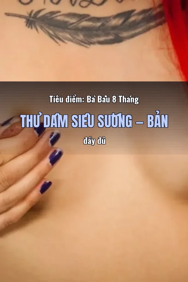 Tiêu điểm: Bà Bầu 8 Tháng Thủ Dâm Siêu Sướng — Bản đầy đủ