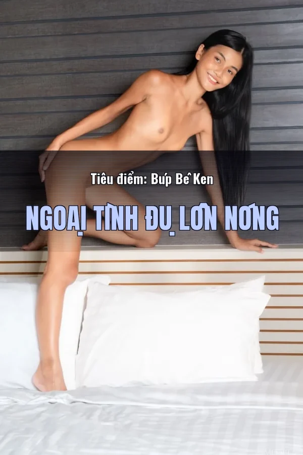 Tiêu điểm: Búp Bê Ken Ngoại Tình Đụ Lồn Nóng