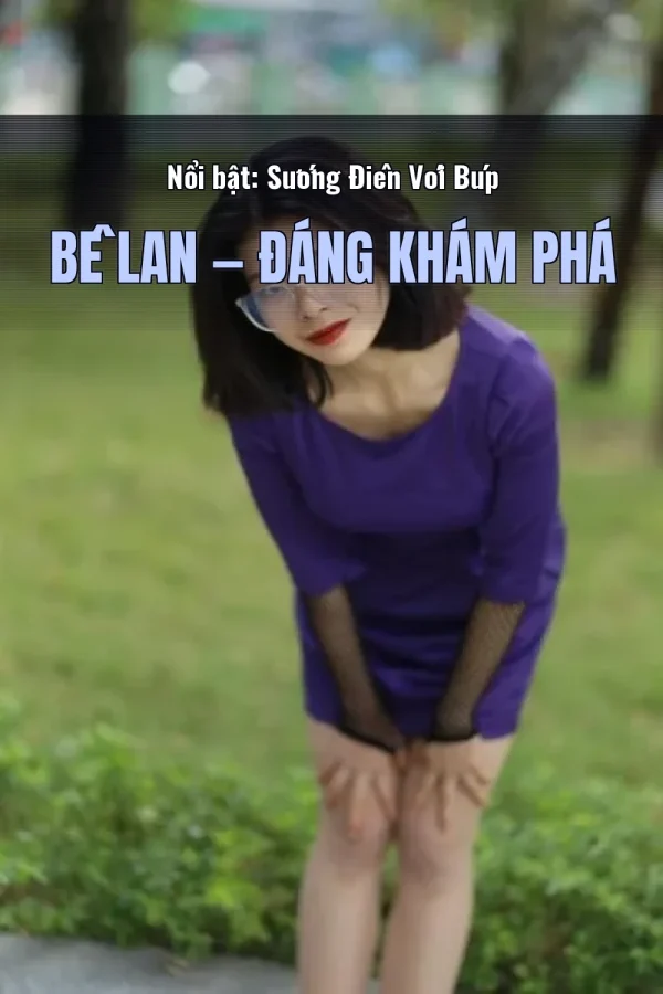 Nổi bật: Sướng Điên Với Búp Bê Lan — Đáng khám phá
