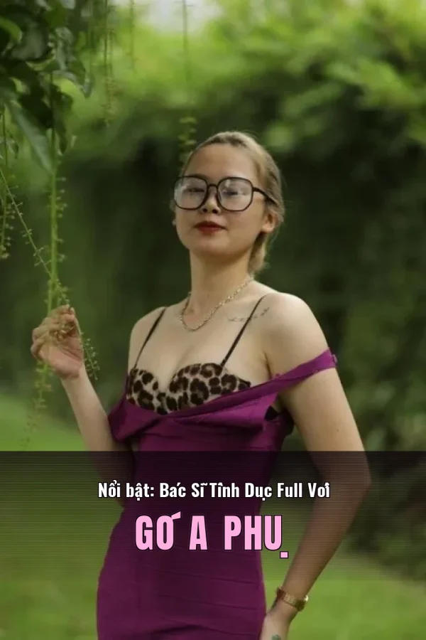 Nổi bật: Bác Sĩ Tình Dục Full Với Góa Phụ
