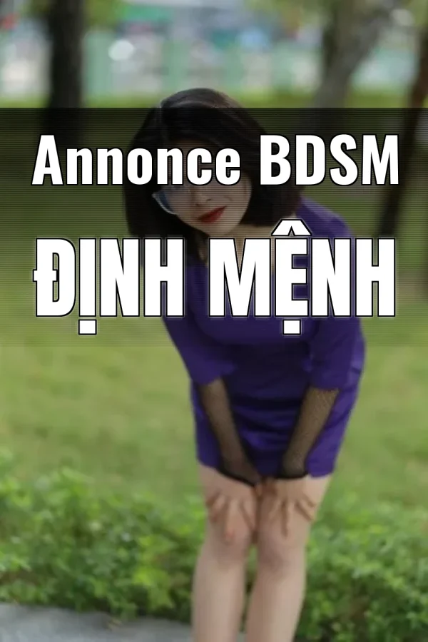 Annonce BDSM Định Mệnh